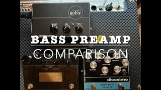 Bass Preamp ComparisonNobleDiCosimoInner Bamboo [upl. by Acnaiv559]