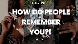 PICK A CARD 🔮  HOW DO PEOPLE REMEMBER YOU 🤩🤔🤗😎😜💕🫂 [upl. by Althee]