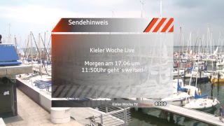 Kieler WocheTV 2018  Day 1 [upl. by Asaph]