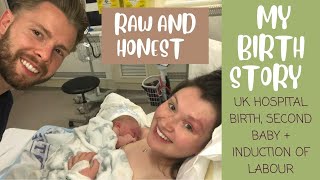 MY BIRTH STORY  SECOND LABOUR  INDUCTION  UK HOSPITAL BIRTH  LARGE BABY [upl. by Tompkins]