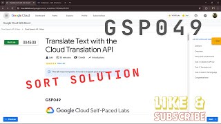 Translate Text with the Cloud Translation API  GSP049  SORT SOLUTION [upl. by Middendorf]