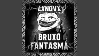 BRUXO FANTASMA SUPER SLOWED [upl. by Kersten333]