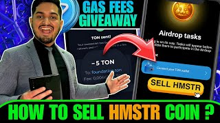 Hamster Kombat Withdraw NOW  Hamster Kombat Sell Coins  Hamster Kombat Ton Gas Fees Giveaway [upl. by Ponce]