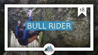 Ep 18 BULL RIDER  The Frankenjura Guide [upl. by Ion733]