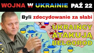 22 PAŹ Strategiczny Cios Ukraińcy PRZEJMUJĄ INICJATYWĘ w BiełgorodzieCharkowie  Wojna w Ukrainie [upl. by Constance]