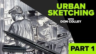 Urban Sketching Series using Pitt Artist Pens with Don Colley [upl. by Torres341]