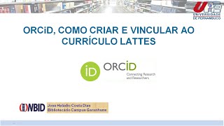 Orcid como criar e vincular ao Currículo Lattes [upl. by Ahcmis817]