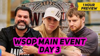 WSOP Main Event Day 3 with David Peters Dan Smith amp New Poker Legend Jimmy D  1Hour Preview [upl. by Dorice613]