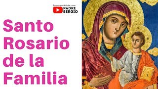 Santo Rosario de la Familia [upl. by Laehcimaj]