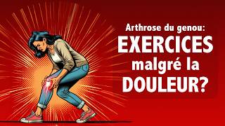 Arthrose du genou fautil faire des exercices malgré la douleur [upl. by Lemor]