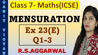 Mensuration  ICSE class 7  Chapter 23  Exercise 23E  Q 13  R S Aggarwal [upl. by Chainey]