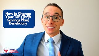 How to Change Your TSP Thrift Savings Plan Beneficiary [upl. by Tamar628]