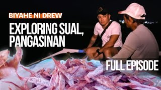 Exploring Sual Pangasinan Full Episode  Biyahe ni Drew [upl. by Indihar]