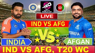 🔴Live INDIA vs AFGHANISTAN T20 WC 2024 Live Cricket Match Today IND vs AFG indvsafg cricketlive [upl. by Buell488]