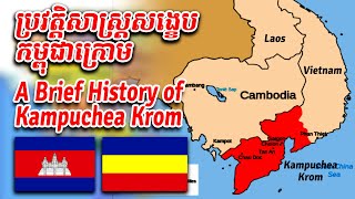 A Brief History of Kampuchea Krom [upl. by Hanikas]