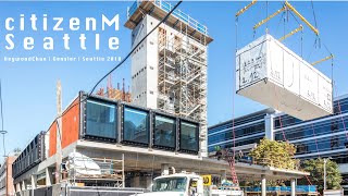 Citizen M Hotel Seattle  Construction [upl. by Oneladgam]