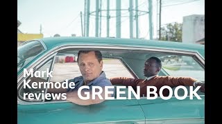 Green Book reviewed by Mark Kermode [upl. by Ennasor]