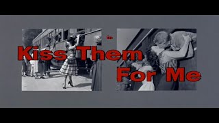 1957 1210 Kiss Them For Me Cary Grant Jayne Mansfield Leif Erickson Suzy Parker FULL MOVIE [upl. by Izzy409]