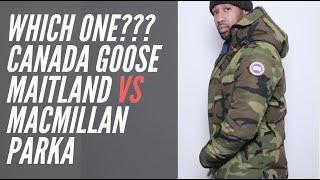 WHICH IS BETTER CANADA GOOSE MACMILLAN VS MAITLAND PARKA  FULL REVIEW [upl. by Areit]