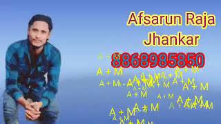 shrafat chhod di maine Afsarun Raja Jhankar 8868985850 [upl. by Anaeerb303]