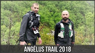 ANGÉLUS TRAIL 2018  77KM DE ROCAMADOUR À CAHORS [upl. by Remy]