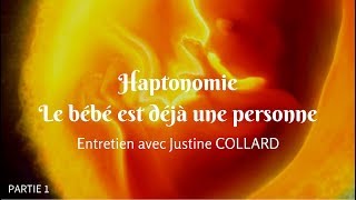 HAPTONOMIE Le bébé est déjà une personne 12 Justine COLLARD [upl. by Riplex336]