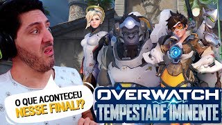 Tempestade Iminente PRIMEIRA VEZ JOGANDO Um Fim Inesperado  Overwatch Brasil [upl. by Ynnatirb]