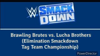 Smackdown 513  Brawling Brutes vs Lucha Brothers Who Walks Out as Tag Team Champions [upl. by Croix]