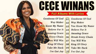 The Cece Winans Greatest Hits Full Album🙏Powerful Gospel Songs Of CeCe Winans Collection 2024 [upl. by Schwitzer756]