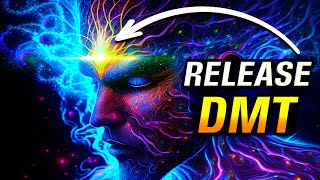 WARNING ⚠️ DMT WILL BE RELEASED into YOUR PINEAL GLAND [upl. by Trebmal]