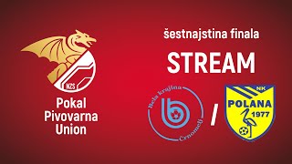 Bela krajina  Polana  Pokal Pivovarna Union 202425  tretji krog  STREAM [upl. by Pruchno]