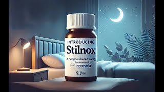 Introducing STILNOX A Comprehensive Guide to Treating Insomnia [upl. by Eilrac]