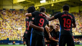 Villarreal 15 FC Barcelona Unstoppable [upl. by Braynard391]