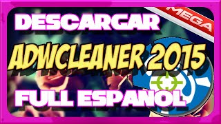 ►Descargar【Adwcleaner】Mega Full Español Gratis [upl. by Teeniv]