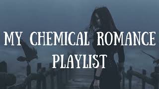 My Chemical Romance Playlist [upl. by Edaw]