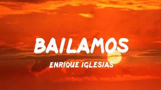 Enrique Iglesias  Bailamos LetraLyrics [upl. by Adikram204]