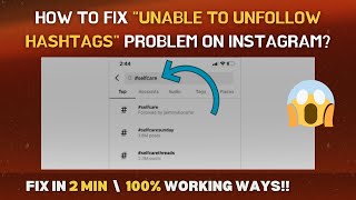 How to Fix quotUnable to Unfollow Hashtagsquot Problem on Instagram [upl. by Ttiwed]