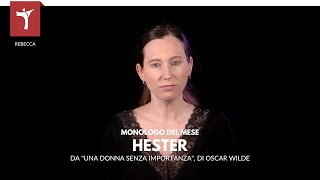 Il Monologo di Hester da quotUna donna senza importanzaquot di Oscar Wilde [upl. by Mariele]