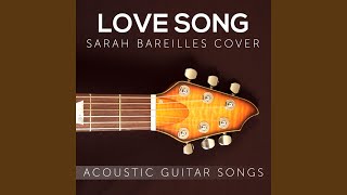 Love Song  Sara Bareilles Cover [upl. by Immot532]