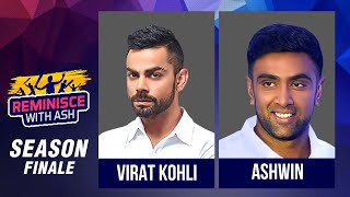 Season Finale  Reminisce with Ash  Guest  Virat Kohli [upl. by Iverson]