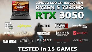 NEW LENOVO LOQ RYZEN 5 7235HS  RTX 3050 GAMING BENCHMARK TEST  Tested in 15 Games [upl. by Frayne]