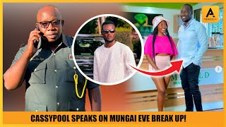 THE TRUTH BEHIND MUNGAI EVE amp DIRECTOR TREVOR BREAK UP DETAILS CASSYPOOL ADVISES THEM [upl. by Nodla]