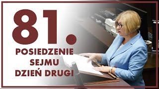 81 posiedzenie Sejmu  dzień drugi ZAPIS TRANSMISJI [upl. by Enileda]