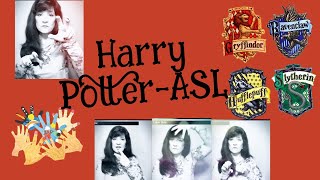 Harry Potter ASL [upl. by Nail]