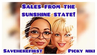 SALES FROM THE SUNSHINE STATE SAVEHEREFIRST amp PICKY NIKI TUESDAY OCT 15th  11 AM 2024 [upl. by Annocahs]