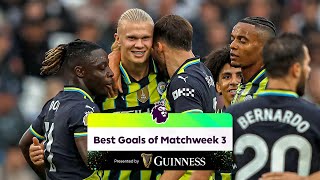 The BEST Goals of Matchweek 3 ft Salah Haaland Havertz and More  Presented by Guinness [upl. by Agna578]