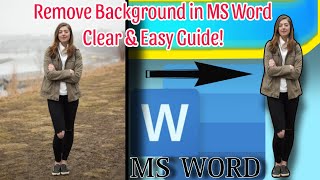 Remove Image Background In MS Word  Easy Tutorial [upl. by Eniarral]