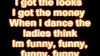 I cant Dance  LMFAO ft Dirt Nasty Lyrics [upl. by Nicoli]