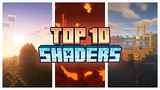 The Top 10 BEST Minecraft SHADERS [upl. by Aikahs220]