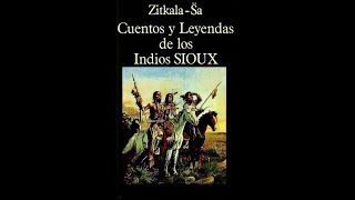 🔥4 Iktomi y el Coyote🐺 Cuentos y Leyendas de los Indios SIOUX  ZitkalaSa [upl. by Chiquia444]